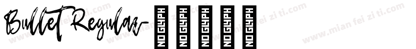Bullet Regular字体转换